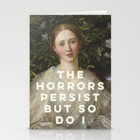 The Horrors Persist But So Do I Stationery Card Gallery Image 2