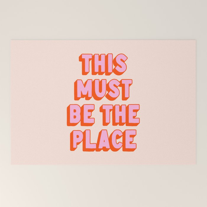 This Must Be The Place: The Peach Edition Welcome Mat Gallery Image 2