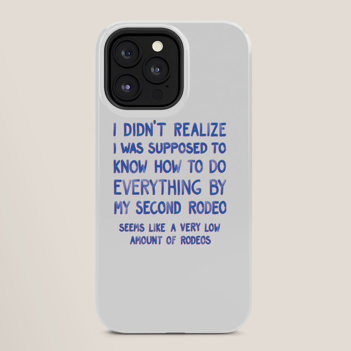 This Is My Second Rodeo iPhone Case Gallery Image 28