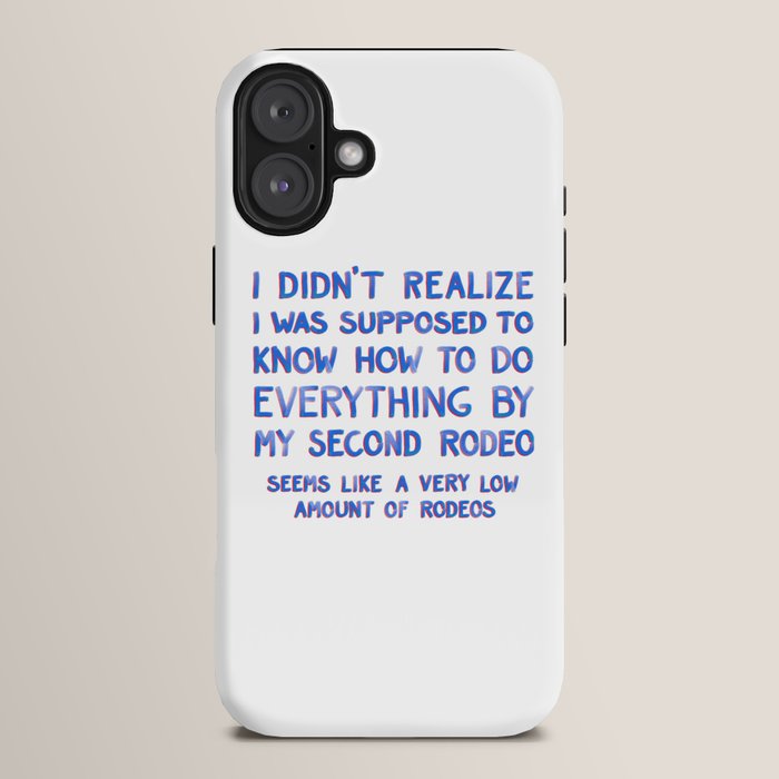 This Is My Second Rodeo iPhone Case Gallery Image 14