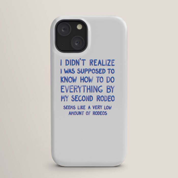 This Is My Second Rodeo iPhone Case Gallery Image 17