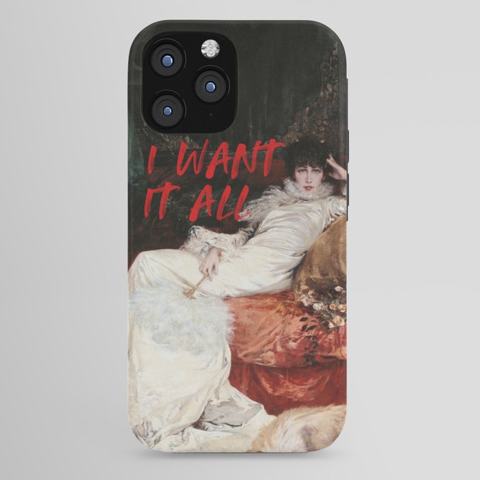 I Want It All iPhone Case Gallery Image 44