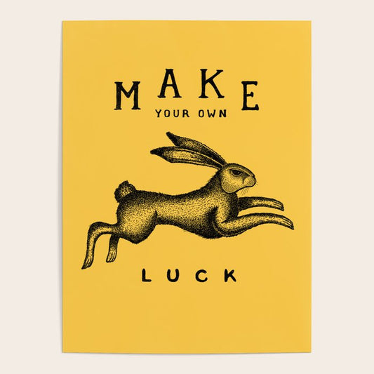 MAKE YOUR OWN LUCK Poster Gallery Image 1