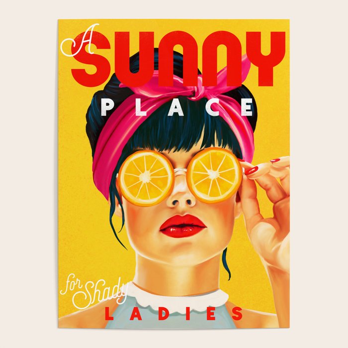 "A Sunny Place For Shady Ladies" Cool, Retro Pinup Girl With Orange Shades Poster Gallery Image 3