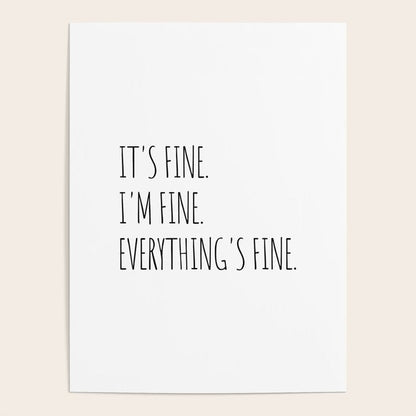 It's Fine I'm Fine Everything's Fine Poster Gallery Image 2