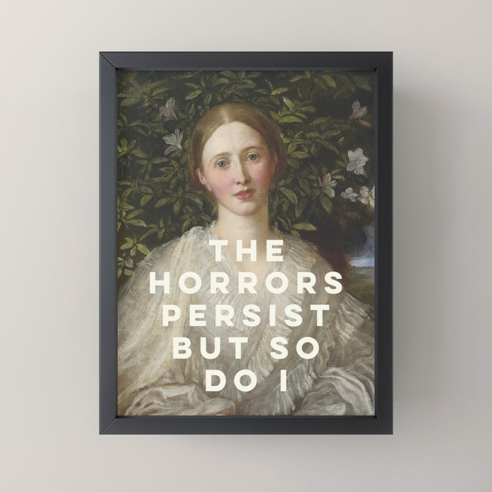 The Horrors Persist But So Do I Mini Art Print Gallery Image 3