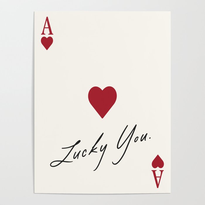 Ace of hearts - lucky you Poster Gallery Image 2