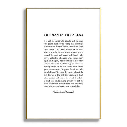 The Man In The Arena Framed Art Print Gallery Image 128