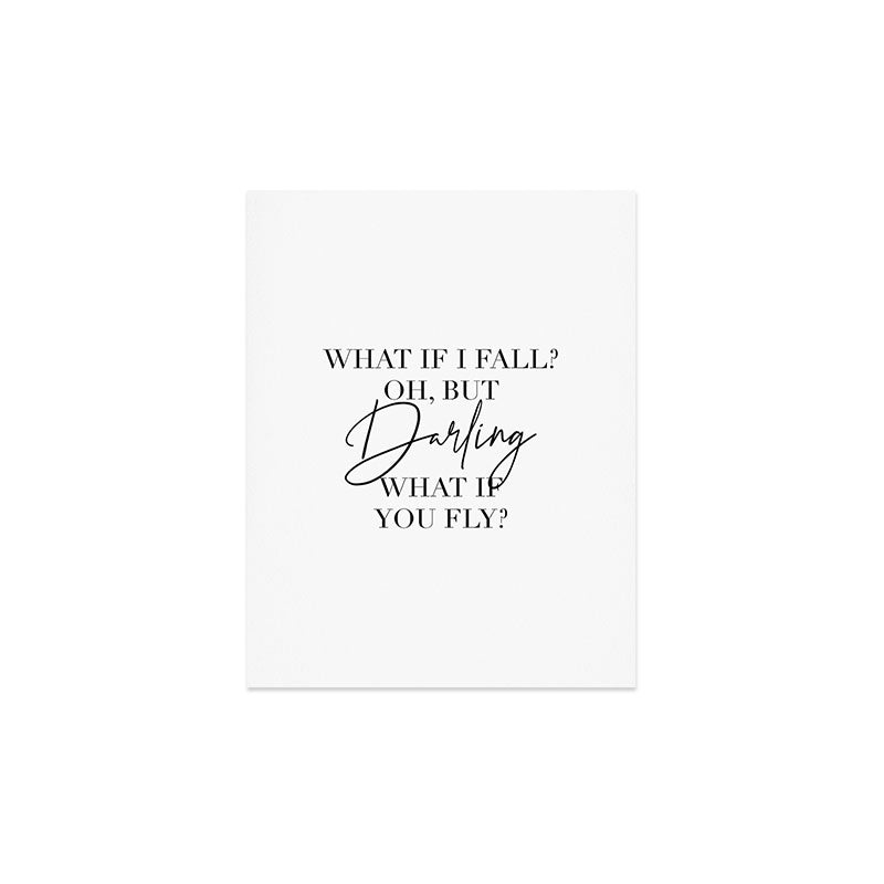 What If I Fall? Oh, but Darling, What If You Fly? Art Print Gallery Image 3